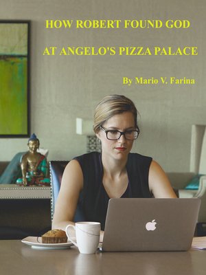 cover image of How Robert Found God At Angelo's Pizza Palace